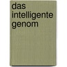 Das Intelligente Genom door Adolf Heschl