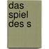 Das Spiel des S