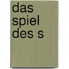 Das Spiel des S door Andrea Schacht