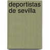 Deportistas de Sevilla by Fuente Wikipedia