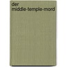 Der Middle-Temple-Mord door J.S. Fletcher