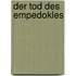 Der Tod des Empedokles