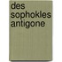 Des Sophokles Antigone