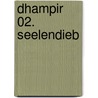 Dhampir 02. Seelendieb by Barb Hendee
