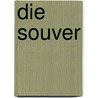 Die Souver by Alan Bennett