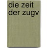 Die Zeit der Zugv by Katja Kallio