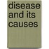 Disease And Its Causes