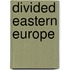 Divided Eastern Europe