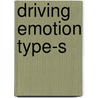Driving Emotion Type-S door Ronald Cohn