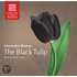 Dumas: The Black Tulip