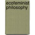 Ecofeminist Philosophy