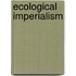 Ecological Imperialism