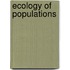 Ecology Of Populations