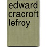 Edward Cracroft Lefroy door Wilfred Austin Gill