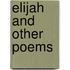 Elijah And Other Poems
