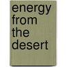 Energy from the Desert door Kosuke Kurokawa