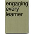Engaging Every Learner