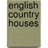 English Country Houses