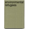 Environmental Refugees by Narayan Anand T.