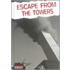 Escape From The Towers