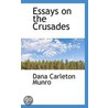 Essays On The Crusades door Hans Prutuz