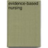 Evidence-Based Nursing