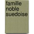 Famille Noble Suedoise