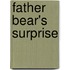 Father Bear's Surprise
