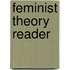 Feminist Theory Reader