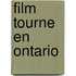 Film Tourne En Ontario