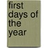 First Days Of The Year