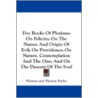 Five Books of Plotinus door Plotinus