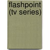 Flashpoint (tv Series) door Ronald Cohn