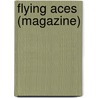 Flying Aces (magazine) door Ronald Cohn