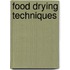 Food Drying Techniques