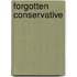 Forgotten Conservative