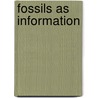 Fossils As Information by Norman Francis Hughes