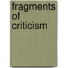 Fragments of Criticism by Nichol John 1833-1894