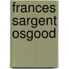 Frances Sargent Osgood door Ronald Cohn