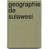 Geographie de Sulawesi by Source Wikipedia