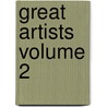 Great Artists Volume 2 door Jennie Ellis Keysor