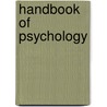 Handbook Of Psychology by John R. Graham