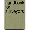 Handbook for Surveyors door Mansfield Merriman