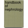 Handbook of Nephrology door Irfan Moinuddin