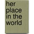 Her Place In The World