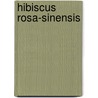 Hibiscus Rosa-sinensis door Ronald Cohn