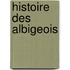 Histoire Des Albigeois