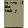 Hollywood Film History door Professor Kevin Sandler