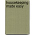 Housekeeping Made Easy