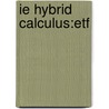 Ie Hybrid Calculus:Etf by Richard Edwards